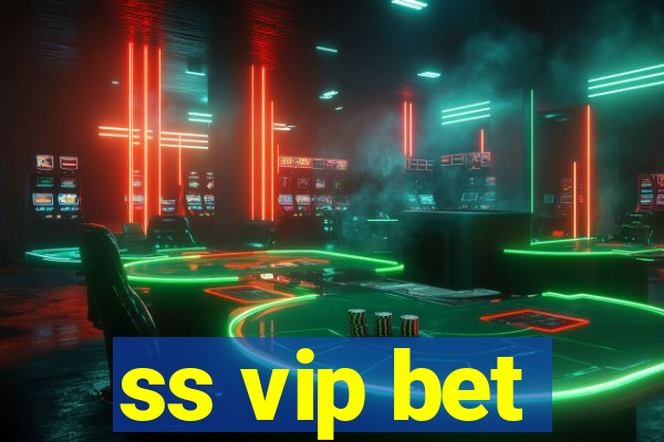 ss vip bet